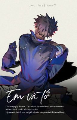 [ DABI X READER ] EM VÀ TỚ