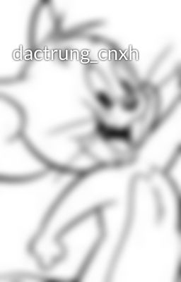 dactrung_cnxh