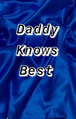 Daddy knows best [book 6 of the kink series]