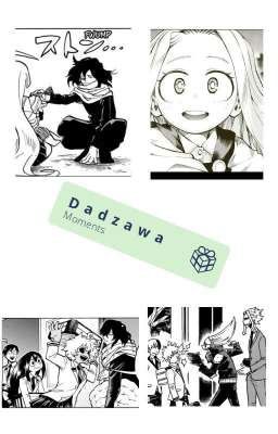 Dadzawa Moments