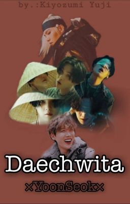 Daechwita ×YoonSeok×