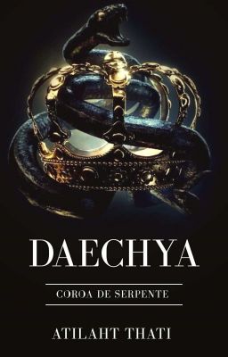 Daechya (Vol.2) - Coroa de Serpentes