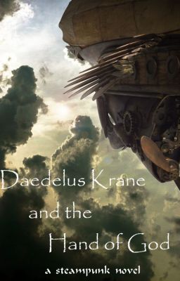 Daedalus Krane and the Hand of God