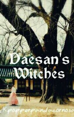 Daesan's Witches || Kpop - Applyfic Open