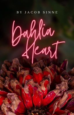 Dahlia Heart | ✎