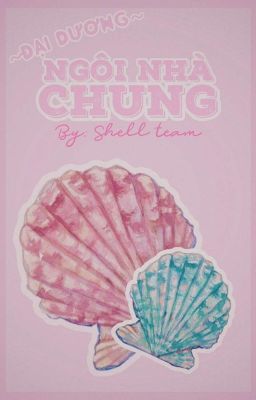 Đại dương - Seashell's house