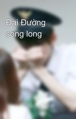 Đại Đường song long