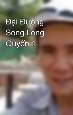 Đại Đường Song Long    Quyển 1