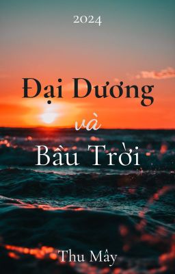 || Đại Dương và Bầu Trời || Thu Mây