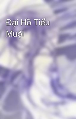 Đại Hồ Tiểu Muội