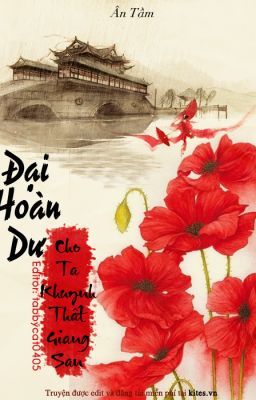 Đại Hoàn Dư: Cho ta khuynh thất giang san