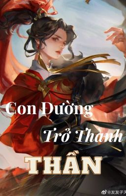 Đại Lão Đảo Loạn Hạ GIới _ Con Đường Trở Thành Thần