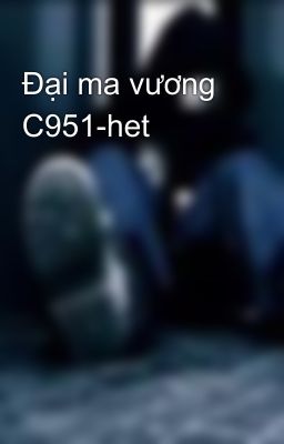 Đại ma vương C951-het