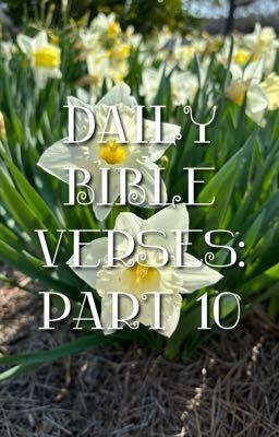 Daily Bible Verses: Part 10