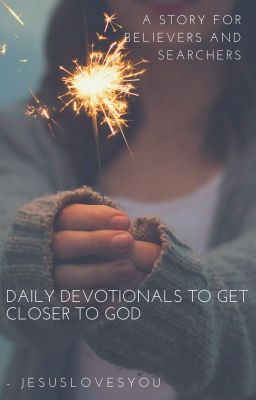 Daily Devotionals To Get Closer To God