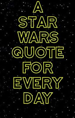 Daily Star Wars Quotes 