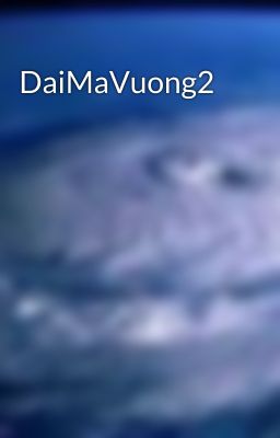 DaiMaVuong2