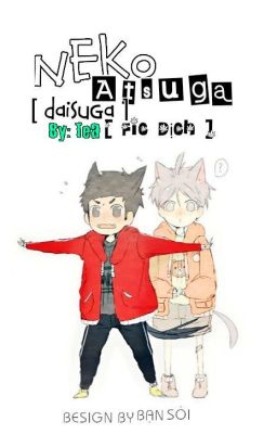 [DaiSuga]-[fic dịch]-Neko Atsuga