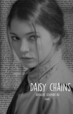 Daisy Chains - Avengers Soulmate AU