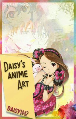 Daisy's Anime Art {Requests On Hold}