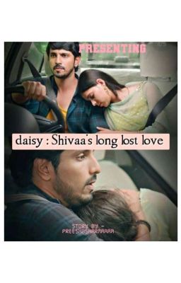 DAISY : SHIVAA'S LONG LOST LOVE.