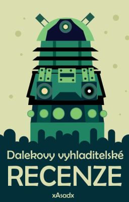 Dalekovy vyhladitelské recenze - Zavřeno