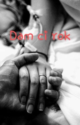 Dam ci rok