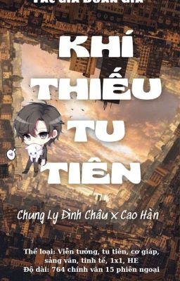 [Đam Mỹ đang edit] Khí Thiếu Tu Tiên - Tác Giả Doãn Gia