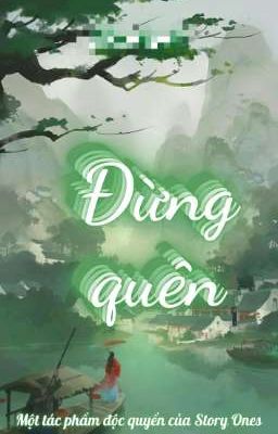 [Đam Mỹ] Đừng Quên