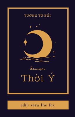 đam mỹ/edit | Thời Ý - Tương Tử Bối