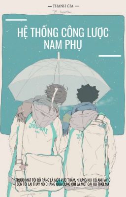 [Đam Mỹ] Hệ Thống Công Lược Nam Phụ