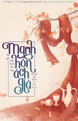 [Đam mỹ | Hoàn] Manh hôn ách giá