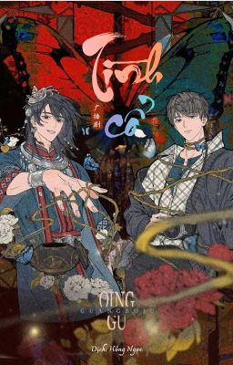 [ĐAM MỸ/HOÀN] TÌNH CỔ - HÀ DỤC