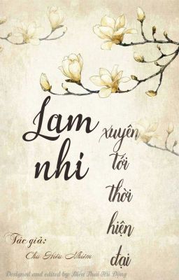 [Đam Mỹ] Lam nhi xuyên tới thời hiện đại - Chu Hiểu Nhiễm