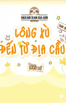 [ĐAM MỸ] Lông xù đến từ địa cầu (Tinh tế)