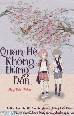 [Đam mỹ] QUAN HỆ KHÔNG ĐÚNG ĐẮN