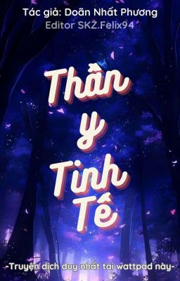 [Đam mỹ] Thần Y Tinh Tế