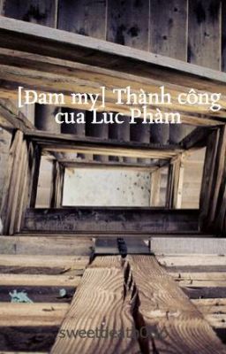 [Đam mỹ] Thành công của Lục Phàm