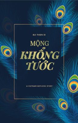 [Đam Mỹ Việt Nam] MỘNG KHỔNG TƯỚC