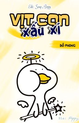 [Đam mỹ] Vịt Con Xấu Xí - Đỗ Phong