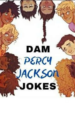 Dam Percy Jackson Jokes