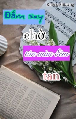 Đắm say chờ tân màn đêm tan