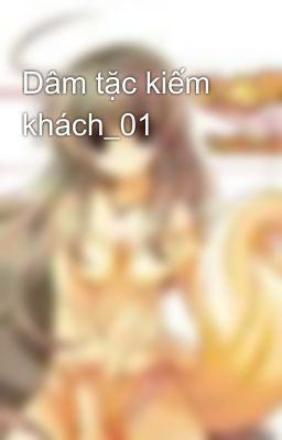 Dâm tặc kiếm khách_01