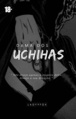  Dama dos Uchihas  