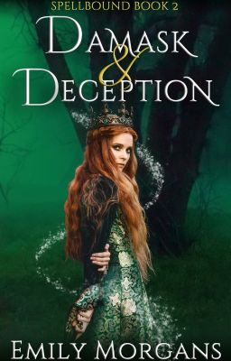 Damask & Deception (Spellbound #2)