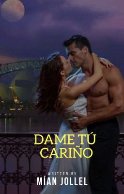 DAME TÚ CARIÑO