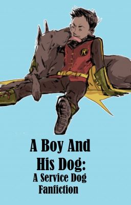 Damian and Titus- A Service Dog Fanfiction