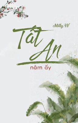 [Dammei] [Wuchang] Tất An năm ấy