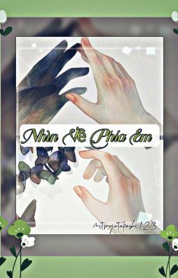 [Dammy] Nhìn Về Phía Em 