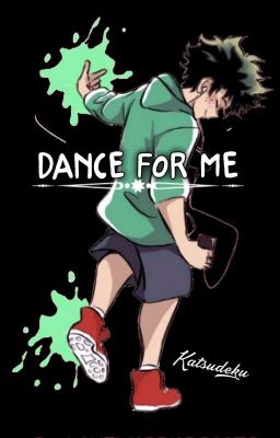 Dance for Me